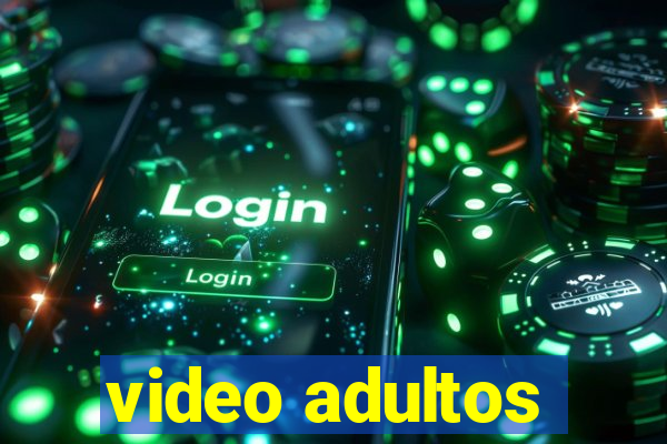 video adultos